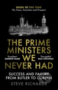 Kniha: The Prime Ministers We Never Had (Steve Richards). Atlantic Books, 2022