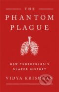 Kniha: Phantom Plague (Vidya Krishnan). Public Affairs, 2022