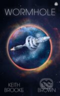Kniha: Wormhole (Eric Brown a Keith Brooke). Angry Robot, 2022