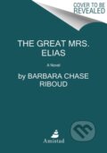 Kniha: The Great Mrs. Elias (Barbara Chase-Riboud). Amistad, 2022