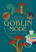 Kniha: Goblin Mode Guide to Life (Editors of Chartwell Books). Chartwell Books, 2023