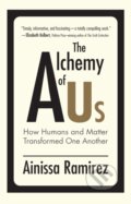 Kniha: The Alchemy of Us (Ainissa Ramirez). MIT Press, 2021
