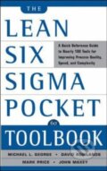 The Lean Six Sigma Pocket Toolbook - Michael L. George, John Maxey, David T. Rowlands, Malcolm Upton, McGraw-Hill, 2004