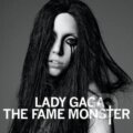 Lady Gaga: The Fame Monster - Lady Gaga, , 2009