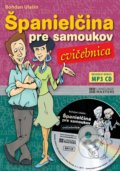 Španielčina pre samoukov - Cvičebnica - Bohdan Ulašin, Eastone Books, 2017