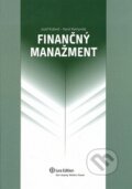 Finančný manažment - Jozef Kráľovič, Karol Vlachynský, Wolters Kluwer (Iura Edition), 2011