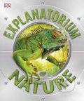 Kniha: Explanatorium of Nature (Dorling Kindersley). Dorling Kindersley, 2017