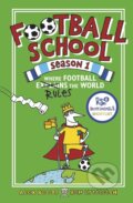 Football School (Season 1) - Alex Bellos, Ben Lyttleton, Spike Gerrell (ilustrácie), Walker books, 2016