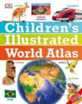 Children&#039;s Illustrated World Atlas, Dorling Kindersley, 2017