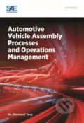 Kniha: Automotive Vehicle Assembly Processes and Operations Management (He Tang). SAE International, 2017