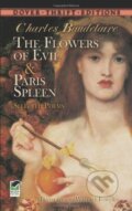 The Flowers of Evil and Paris Spleen - Charles Baudelaire, Dover Publications, 2010