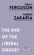 The End of the Liberal Order? - Niall Ferguson, Fareed Zakaria, Lonely Planet, 2017