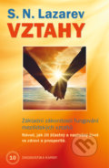 Kniha: Diagnostika karmy 10 - Vztahy (Sergej N. Lazarev), 2017 Kniha: Diagnostika karmy 10 - Vztahy (Sergej N. Lazarev), 2017