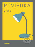 Poviedka 2017 - Kolektív autorov, 2017