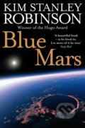 Blue Mars - Kim Stanley Robinson, HarperCollins, 2009