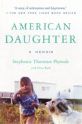 Kniha: American Daughter (Elissa Wald a Stephanie Thornton Plymale). HarperOne, 2021