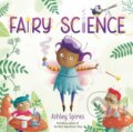 Kniha: Fairy Science (Ashley Spires). Dragonfly, 2022