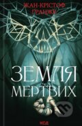 Kniha: Zemlia mertvykh (Jean-Christophe Grangé). KSD, 2025