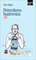 Kniha: Právníkovo mudrování (Petr Hajn). Leges, 2025