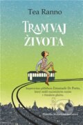Kniha: Tramvaj života (Tea Ranno). Lví kámen, 2025