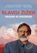 Kniha: Heaven in Disorder (Slavoj iek). OR Books, 2021