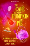 Kniha: The Cafe between Pumpkin and Pie (Kate Angell a Marina Adair). Kensington Publishing Corporation, 2021