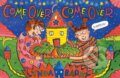 Kniha: Come Over, Come Over (Lynda Barry). Drawn and Quarterly, 2022