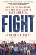Kniha: Fight (John Della Volpe). St. Martins Griffin, 2023
