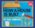 Kniha: How a House Is Built (New & Updated) (Gail Gibbons). Holiday house, 2020
