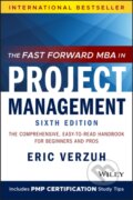 Kniha: The Fast Forward MBA in Project Management (Eric Verzuh)