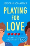 Kniha: Playing for Love (Jeevani Charika). HQ, 2022