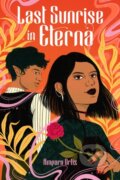 Kniha: Last Sunrise in Eterna (Amparo Ortiz). , 2023