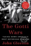 Kniha: The Gotti Wars (John Gleeson). Scribner, 2023