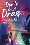 Kniha: Don't Be a Drag (Skye Quinlan)