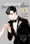 Kniha: What's Wrong with Secretary Kim?, Vol. 6 (GyeongYun Jeong, Chana Conley a MyeongMi Kim). Yen Press, 2024