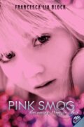 Kniha: Pink Smog (Francesca Lia Block). HarperCollins, 2024