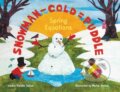Kniha: Snowman - Cold = Puddle (Laura Purdie Salas a Micha Archer). , 2025