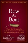 Kniha: Row the Boat (Jon Gordon a P.J. Fleck). John Wiley & Sons, 2021