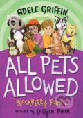 Kniha: All Pets Allowed: Blackberry Farm 2 (Adele Griffin). , 2021