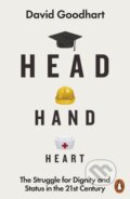 Kniha: Head Hand Heart (David Goodhart). Penguin Books, 2021