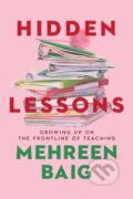 Kniha: Hidden Lessons (Mehreen Baig). Coronet, 2021