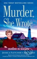 Kniha: Murder, She Wrote: Murder in Season (Jessica Fletcher a Jon Land). , 2021