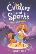 Kniha: Cinders and Sparks #1: Magic at Midnight (Lindsey Kelk). HarperCollins, 2021