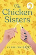 Kniha: The Chicken Sisters (KJ Dell’Antonia). Two Roads, 2021
