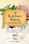Kniha: The Kitchen Witch Handbook (Aurora Kane). Wellfleet, 2023