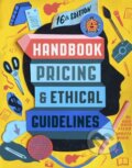 Kniha: Graphic Artists Guild Handbook, 16th Edition (Graphic Artists Guild). MIT Press, 2021
