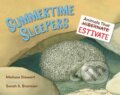 Kniha: Summertime Sleepers (Melissa Stewart a Sarah Brannen). , 2021