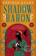 Kniha: Shadow Baron (Davinia Evans). Orbit, 2023