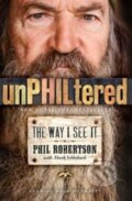 Kniha: unPHILtered (Phil Robertson). , 2023