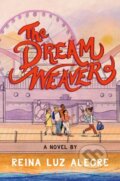 Kniha: The Dream Weaver (Reina Luz Alegre). Simon & Schuster Books for Young Readers, 2021